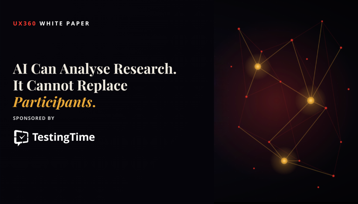 Why human insight remains the foundation of credible UX research in the age of AI
