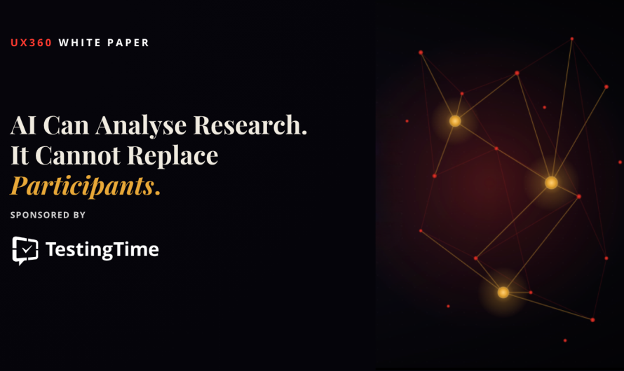Why human insight remains the foundation of credible UX research in the age of AI