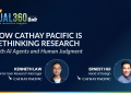 Ernest Hui and Kenneth Law of Cathay Pacific discuss AI agents in research and human judgment at QUAL360 APAC 2026