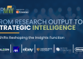 From Research Output to Strategic Intelligence: Five Shifts Reshaping the Insights Function
